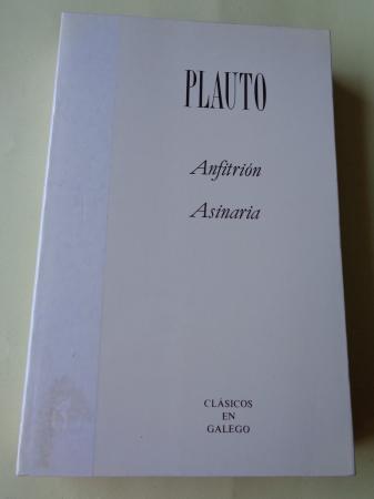 Anfitrión / Asinaria (Edición bilingüe latín-galego)