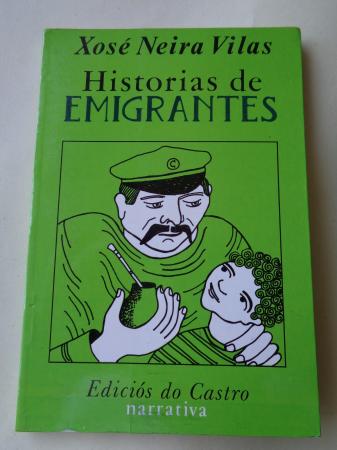 Historias de emigrantes (5 ed.)