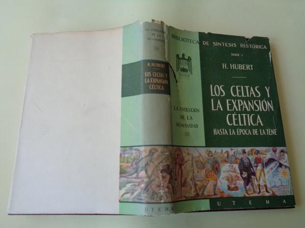 Los celtas y la expansin cltica / Los celtas desde la poca de la Tne y la civilizacin cltica /  (Tomos 23 y 24)