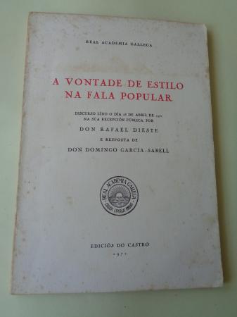 A vontade de estilo na fala popular. Discurso na RAG con contestacin de Domingo Garca-Sabell