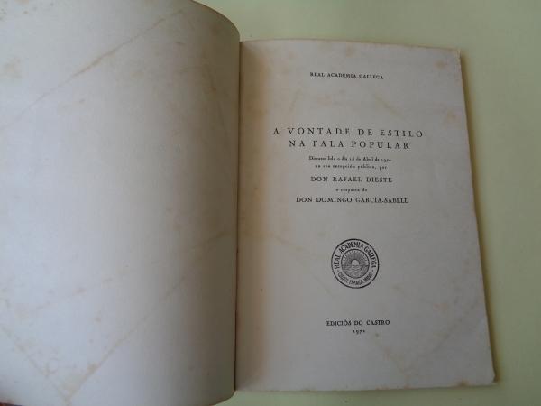 A vontade de estilo na fala popular. Discurso na RAG con contestacin de Domingo Garca-Sabell