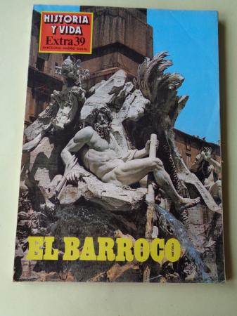 Historia y Vida. Extra 39: El Barroco