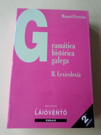 Gramtica histrica galega. II. Lexicoloxa
