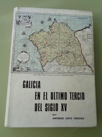 Galicia en el último tercio del siglo XV