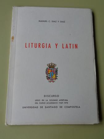 Liturgia y latn. Discurso Curso acadmico 1969-1970 USC