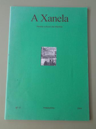 A XANELA. Revista cultural das Marias. N 17- Primavera, 2004