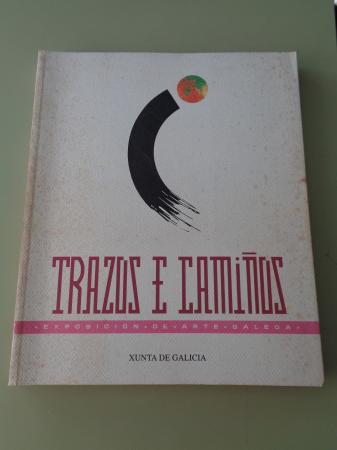 TRAZOS E CAMIOS. Exposicin de Arte Galega, 1993