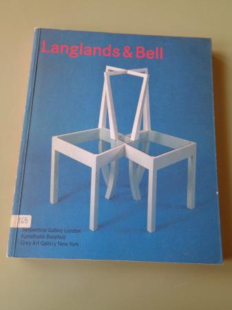 Langlands & Bell. Catlogo de Exposicin Serpentine Gallery London / Kunsthalle Bielefeld / Grey Art Gallery New York