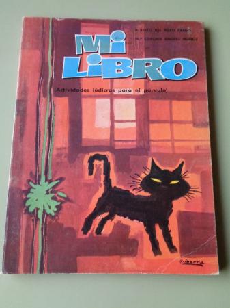 Mi libro (Actividades ldicas para el prvulo de 5-6 aos)