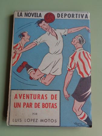 Aventuras de un par de botas (La novela deportiva)