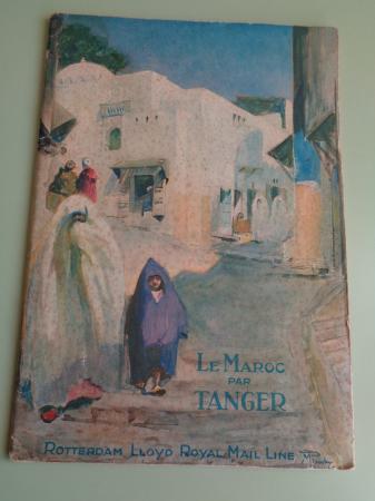 Le Maroc par Tanger avec le Rotterdam Lloyd