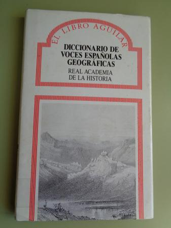 Diccionario de voces espaolas geogrficas