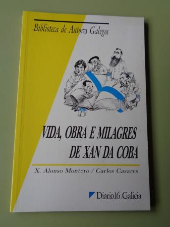 Vida, obra e  milagres de Xan da Coba