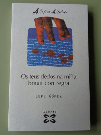 Os teus dedos na mia braga con regra