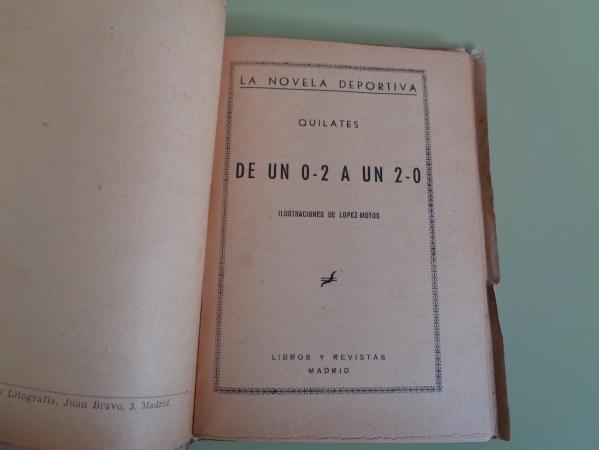 De un 0-2 a un 2-0 (La novela deportiva)