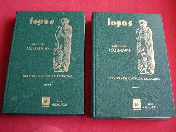 LOGOS. Revista de cultura relixiosa. Boletn catlico mensual. Pontevedra 1931-1936. TOMOS I e II