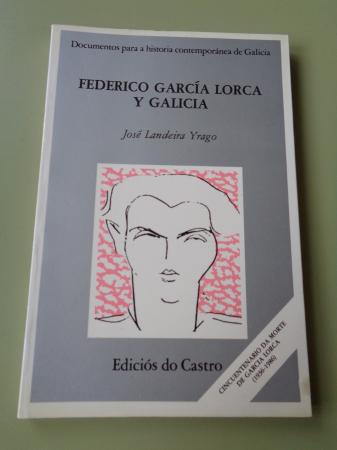 Federico Garca Lorca y Galicia