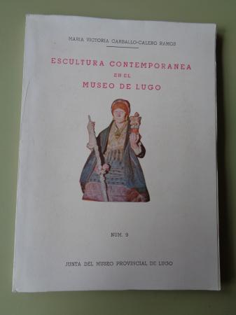 Escultura contempornea en el Museo de Lugo
