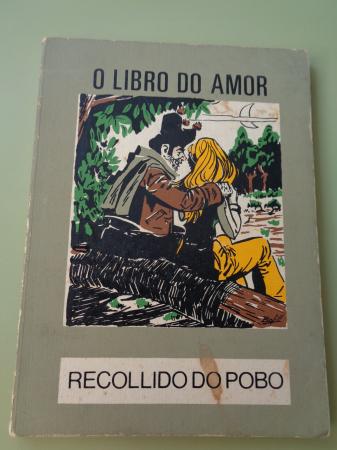 O libro do amor (Recollido do pobo)