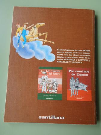 SENDA 5. Libro bsico de lectura. EGB Ciclo Medio, 1982 (Santillana)