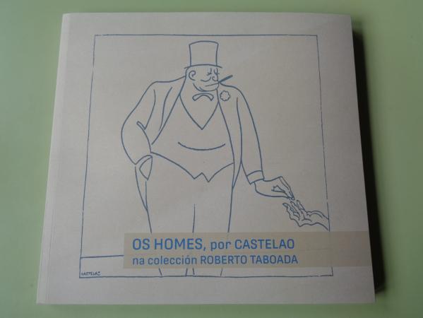 Os homes, por Castelao na coleccin Roberto Taboada