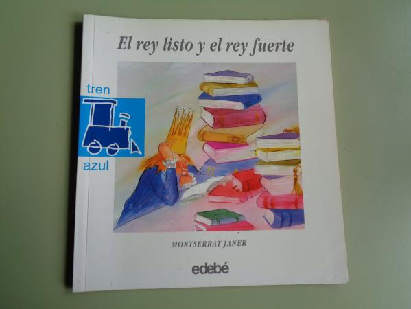 El rey listo y el rey fuerte