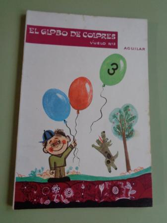 El Globo de Colores. Nmeros 2 -3 - 4 - 5 - 6 