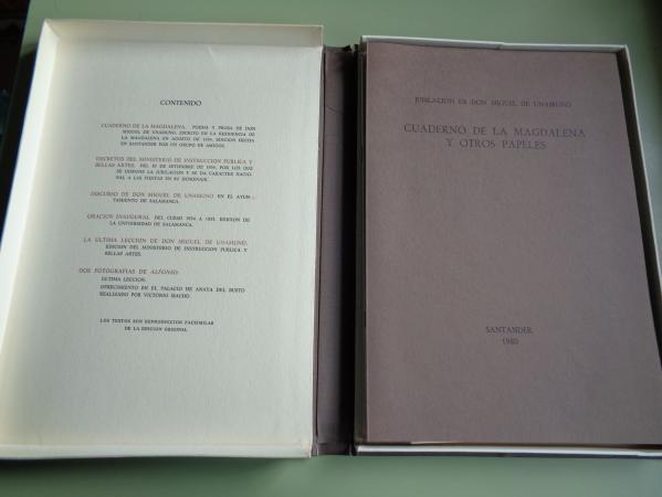 Cuaderno De La Magdalena y Otros Papeles. Jubilacin De Don Miguel De Unamuno. Los Textos Son Reproduccin Facsimilar De La Edicin Original