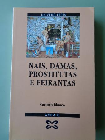 Nais, damas, prostitutas e feirantas