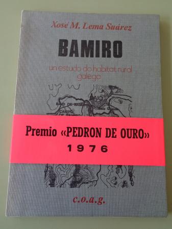 Bamiro, un estudo do hbitat rural galego
