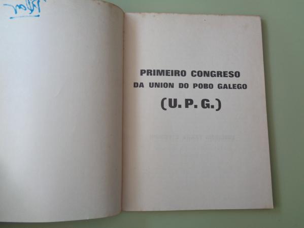 Primeiro Congreso UPG (Unin do Povo Galego). 1977