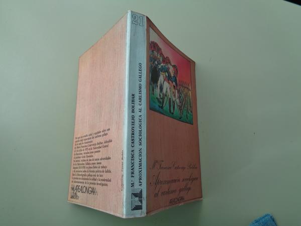 Aproximacin sociolgica al carlismo gallego