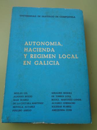 Autonoma, hacienda y rgimen local en Galicia