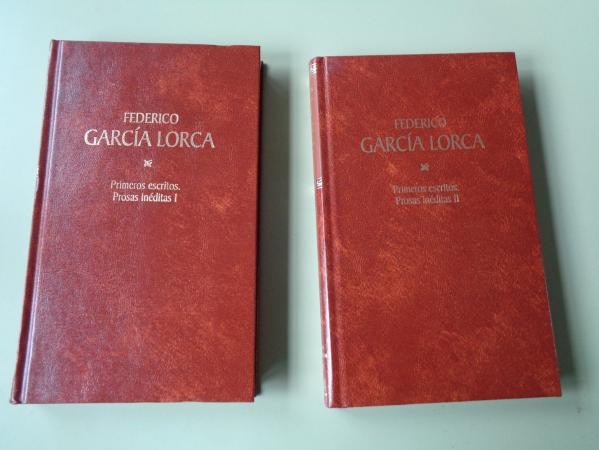 Primeros escritos. Prosas inditas I y II (2 tomos)