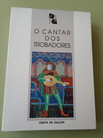 O cantar dos trobadores. Actas do Congreso, Santiago de Compostela, 1993