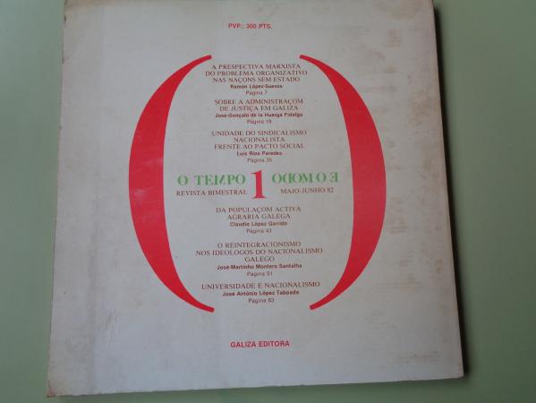 O tempo e o modo. Revista nacionalista galega de poltica, economa e ciencias sociais. N 1. Maio-Junho, 1982