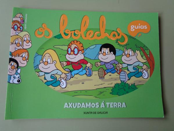 Os Bolechas. Axudamos  Terra
