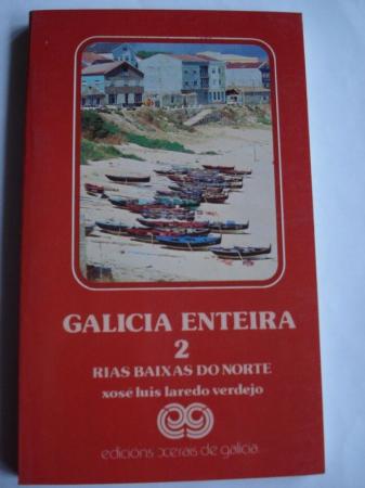 Galicia enteira 2. Ras Baixas do norte