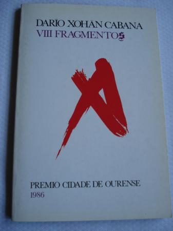 VIII Fragmentos. Premio de Poesa Cidade de Ourense 1986