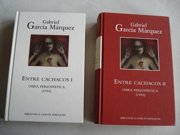 Entre cachacos I. Obra periodstica (1954) y Entre cachacos II. Obra periodstica (1955)