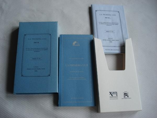 La primera luz. De Real Orden declarada texto para la lectura en la escuelas de Primera Enseanza. Edicin facsmil. Estudio introductorio por Vicente Pena Saavedra e Manuel Fernndez Gonzlez (118 pp. con ilustracins). En estoxo 