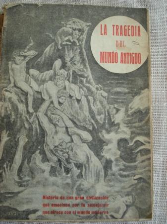 La tragedia del Mundo Antiguo