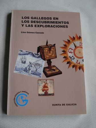 Los gallegos en los descubrimientos y las exploraciones