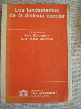 Los fundamentos de la dislexia escolar