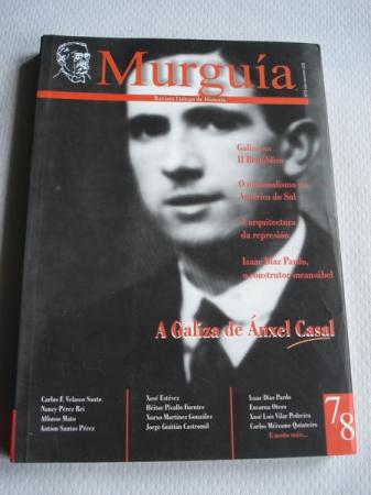 Murgua. Revista Galega de Historia. nmeros 7-8. Maio-Decembro 2005. A Galiza de nxel Casal