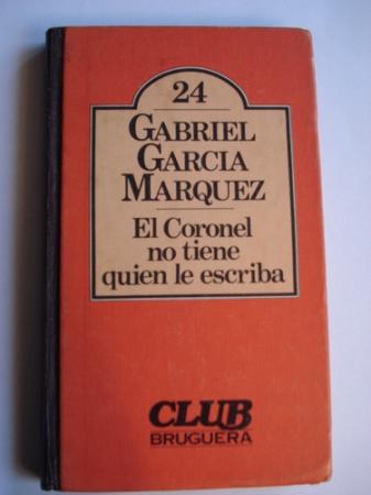 El coronel no tiene quien le escriba