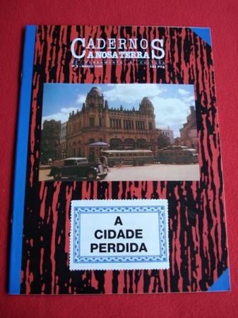 A cidade perdida. A Nosa Terra. Cadernos de pensamento e cultura, n 5. Marzo 1990