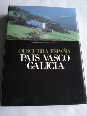 Pas Vasco I / Galicia. Descubra Espaa paso a paso