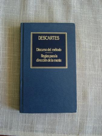 Discurso del mtodo / Reglas para la direccin de la mente