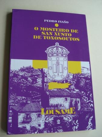 O mosteiro de San Xusto de Toxosoutos